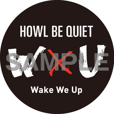 ハウルのオリジナル缶バッチ (Wake We Up ver.)